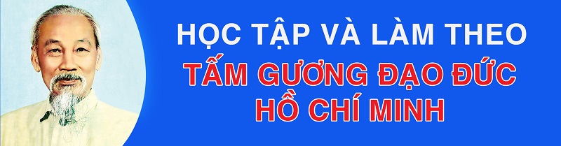Học tập làm theo tấm gương đạo đức Hồ Chí Minh